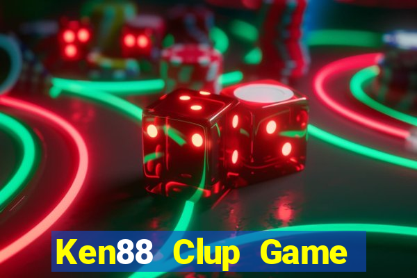 Ken88 Clup Game Bài Kubet