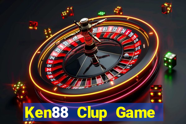 Ken88 Clup Game Bài Kubet