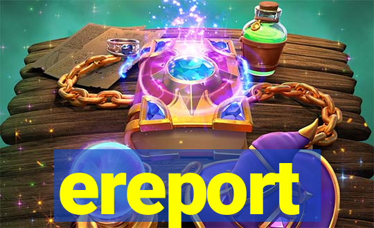 ereport