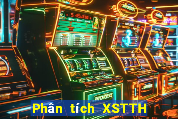 Phân tích XSTTH thứ tư