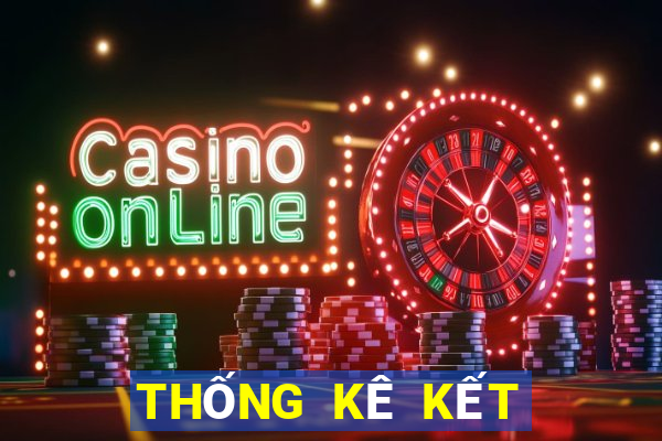 THỐNG KÊ KẾT QUẢ XSKG Thứ 7