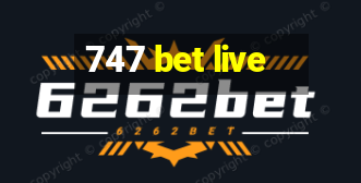 747 bet live