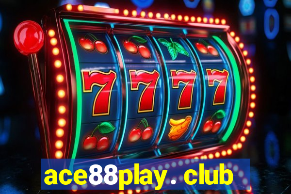 ace88play. club