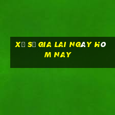 xổ số gia lai ngày hôm nay