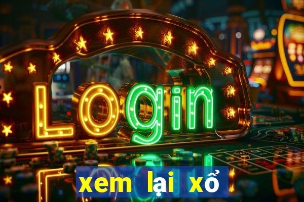 xem lại xổ số thừa thiên huế