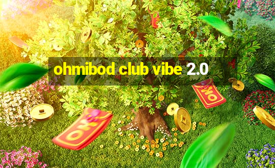 ohmibod club vibe 2.0