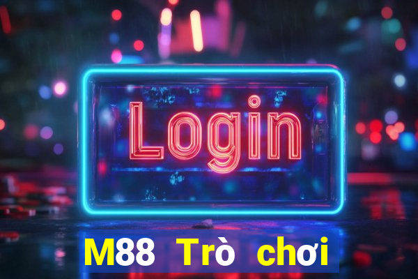 M88 Trò chơi Đắk Lắk phiên bản mới nhất