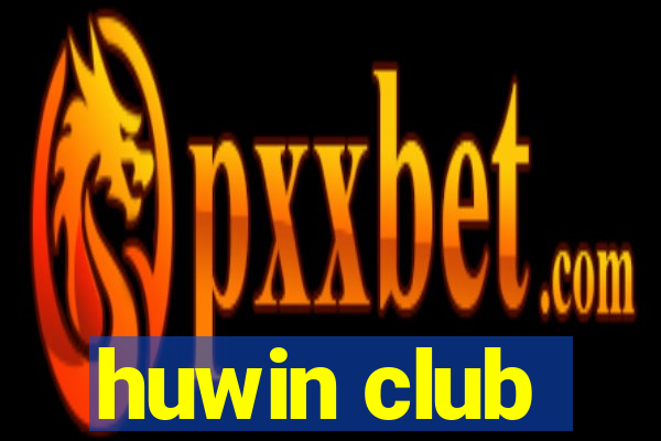 huwin club