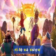 ri le ca cuoc