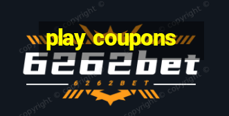 play coupons