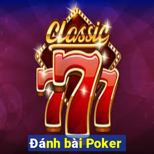 Đánh bài Poker