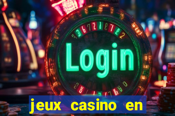 jeux casino en ligne gratuits