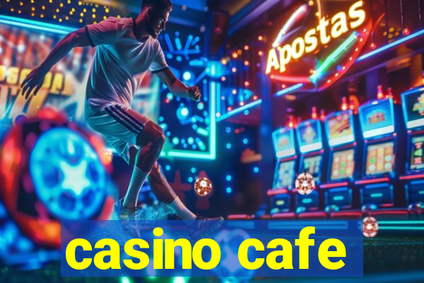 casino cafe