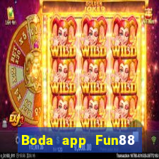 Boda app Fun88 chính thức Tải về