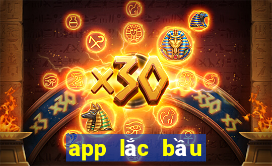 app lắc bầu cua offline