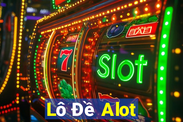 Lô Đề Alot