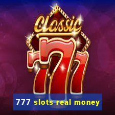 777 slots real money