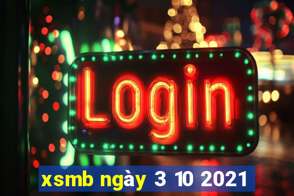 xsmb ngày 3 10 2021