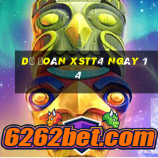 Dự đoán XSTT4 ngày 14