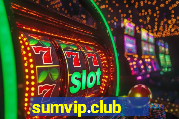 sumvip.club   cổng game quốc tế