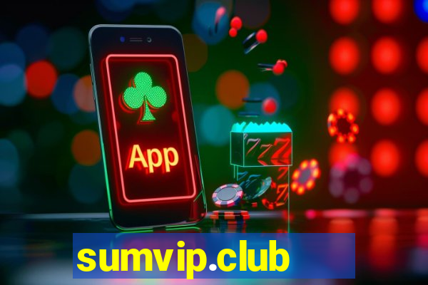 sumvip.club   cổng game quốc tế