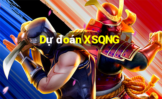 Dự đoán XSQNG