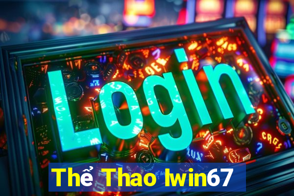 Thể Thao Iwin67