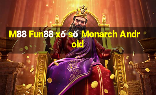 M88 Fun88 xổ số Monarch Android