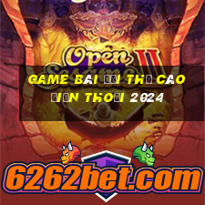 game bài đổi thẻ cào điện thoại 2024