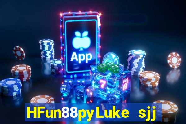 HFun88pyLuke sjj game bài