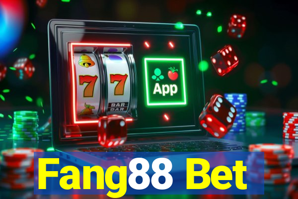 Fang88 Bet