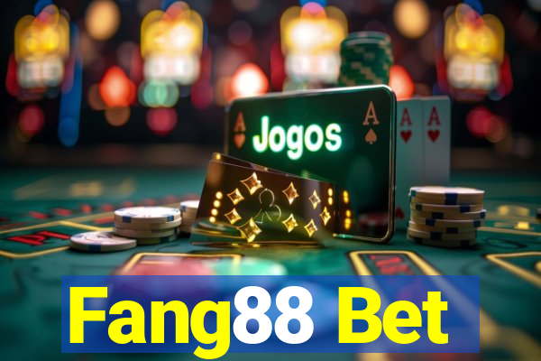 Fang88 Bet