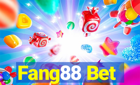 Fang88 Bet