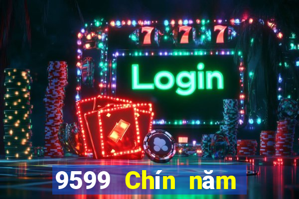 9599 Chín năm tối cao