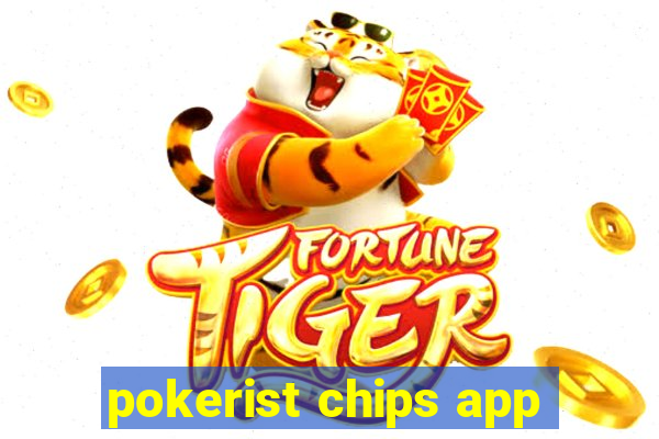 pokerist chips app