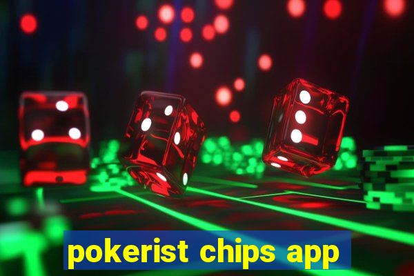 pokerist chips app