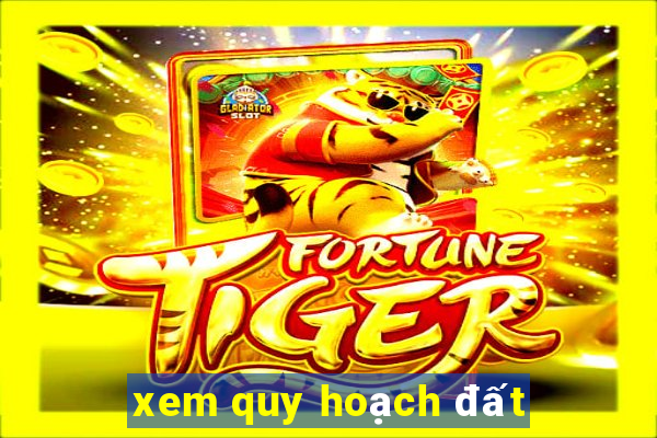 xem quy hoạch đất