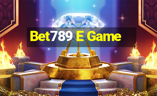 Bet789 E Game