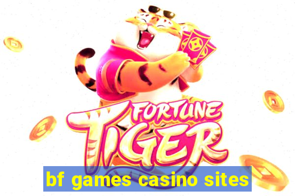 bf games casino sites