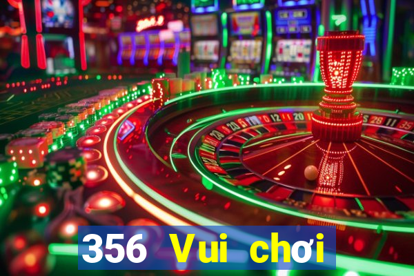 356 Vui chơi giải trí