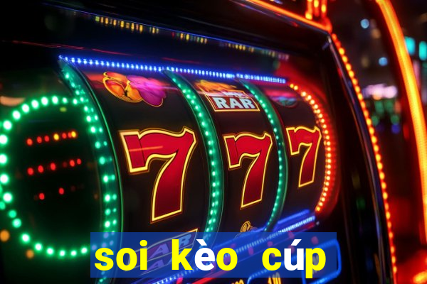 soi kèo cúp quốc gia nga