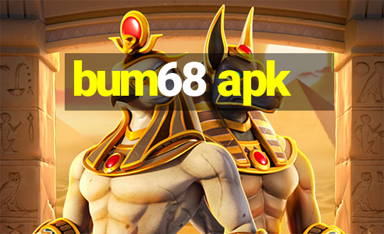 bum68 apk