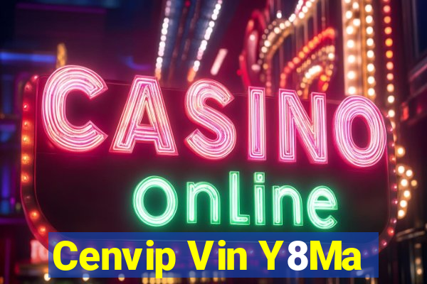 Cenvip Vin Y8Ma