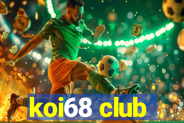 koi68 club