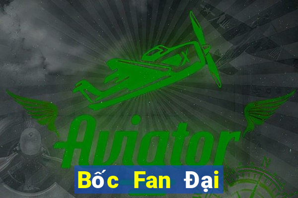 Bốc Fan Đại Lý Cấp 1 Game Bài