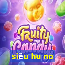 siêu hu no