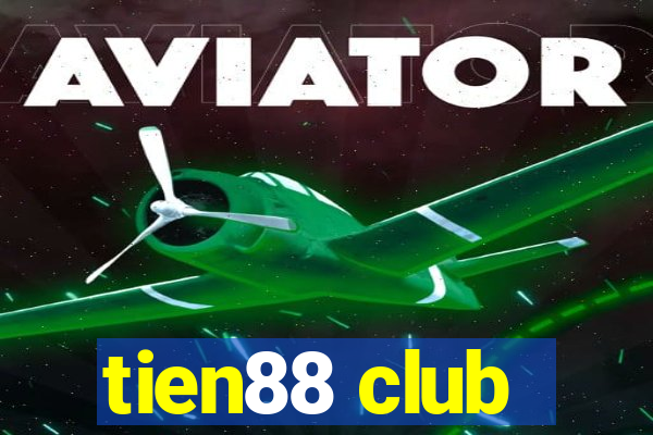 tien88 club