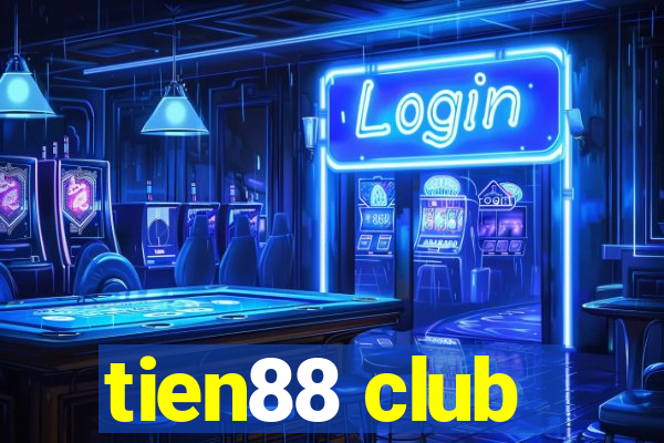 tien88 club