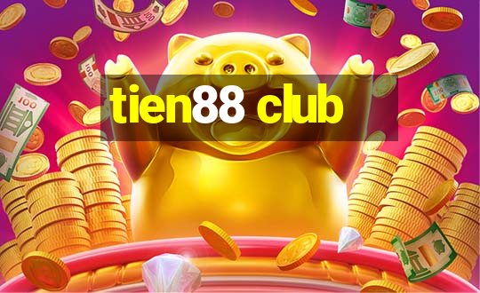 tien88 club