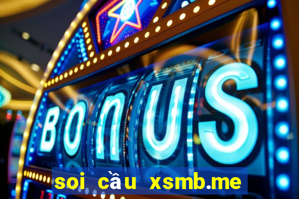 soi cầu xsmb.me hôm nay